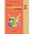 GRAMMAIRE EN SITUATION 2 METHODE N/E